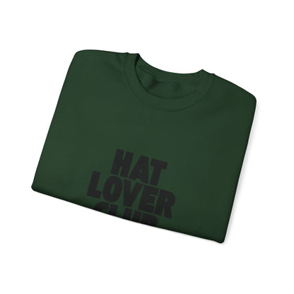 Hat Lover Club Sweatshirt — Graphic Crewneck for Hat Enthusiasts