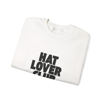 Hat Lover Club Sweatshirt — Graphic Crewneck for Hat Enthusiasts