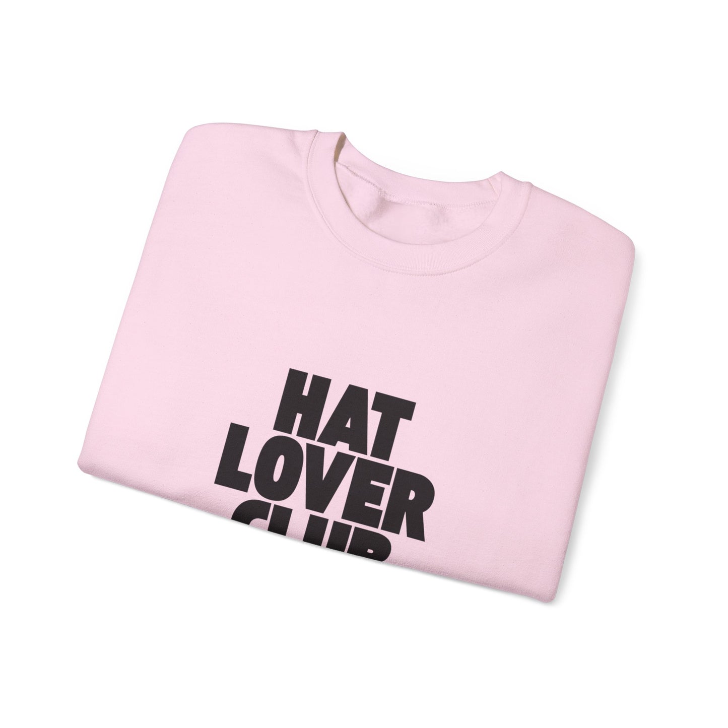 Hat Lover Club Sweatshirt — Graphic Crewneck for Hat Enthusiasts
