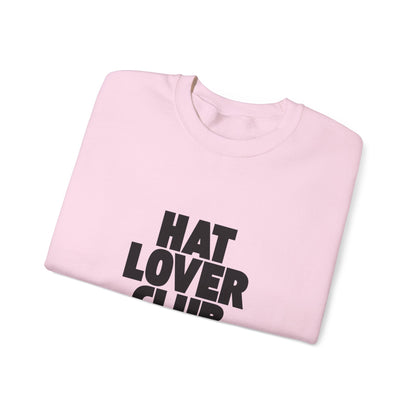 Hat Lover Club Sweatshirt — Graphic Crewneck for Hat Enthusiasts